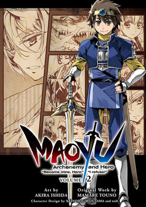 MAOYU, Archenemy and Hero Become mine, Hero I refuse!: Vol. 2 by Mamare Touno, Akira Ishida