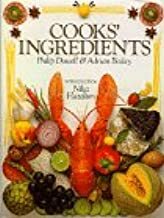 Cooks' Ingredients by Adrian Bailey, Philip Dowell