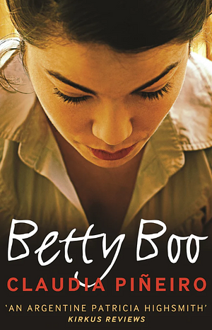 Betty Boo by Claudia Piñeiro