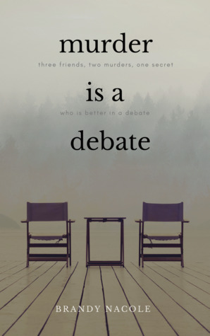 Murder Is A Debate by Brandy Nacole