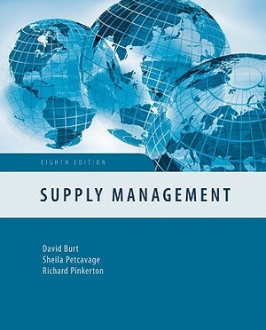 Supply Management by David N. Burt, Sheila Petcavage, Richard Pinkerton