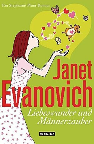 Liebeswunder und MännerzauberPlum Lovin by Janet Evanovich, Ulrike Laszlo