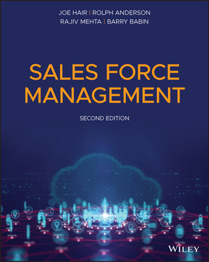 Sales Force Management by Rolph Anderson, Joseph F. Hair, Rajiv Mehta