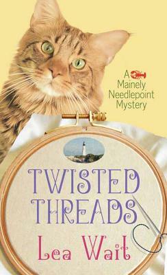 Twisted Threads by Lea Wait