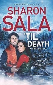 'Til Death by Sharon Sala