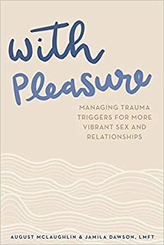 With Pleasure by Jamila Dawson, August McLaughlin