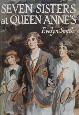 Seven Sisters at Queen Anne's by H. Coller, Evelyn Smith