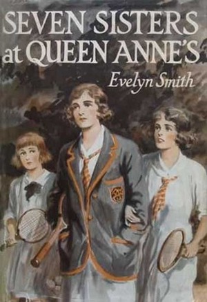 Seven Sisters at Queen Anne's by Evelyn Smith, H. Coller