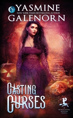 Casting Curses by Yasmine Galenorn