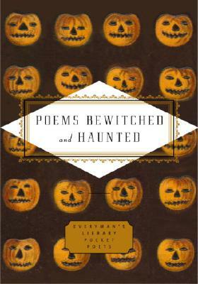 Poems Bewitched and Haunted by John Hollander