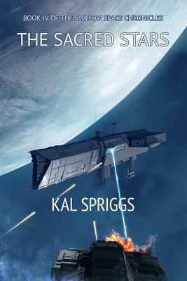 The Sacred Stars by Kal Spriggs