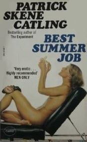 Best Summer Job by Patrick Skene Catling