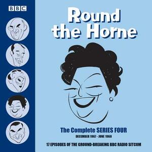 Round the Horne: Complete Series 4: 17 Episodes of the Groundbreaking BBC Radio Comedy by Barry Took