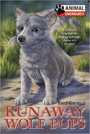 Runaway Wolf Pups by Emily Costello, Larry Day