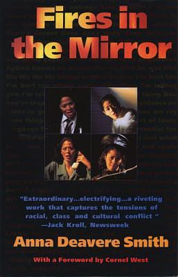 Fires in the Mirror by Anna Deavere Smith