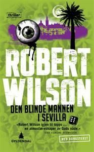 Den blinde mannen i Sevilla by Robert Wilson