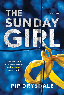 The Sunday Girl by Pip Drysdale