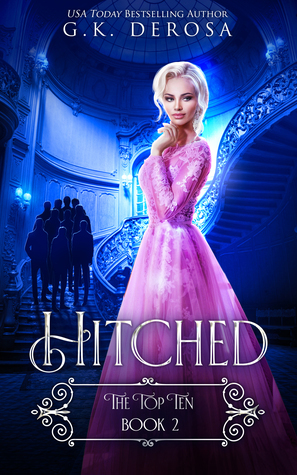 Hitched: The Top Ten by G.K. DeRosa