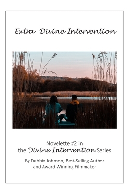 Extra Divine Intervention by Debbie Johnson