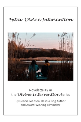 Extra Divine Intervention by Debbie Johnson