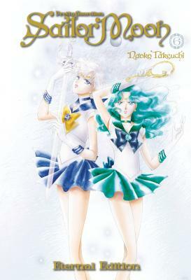 Sailor Moon Eternal Edition 6 by Naoko Takeuchi