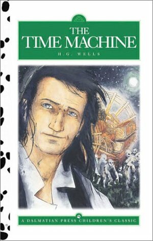 The Time Machine (Dalmatian Press Adapted Classic) by Jason Shawn Alexander, W.T. Robinson