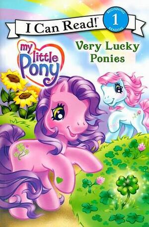 My Little Pony: Very Lucky Ponies by Ruth Benjamin, Lyn Fletcher