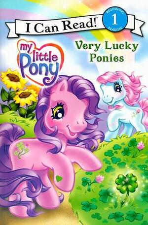 My Little Pony: Very Lucky Ponies by Ruth Benjamin, Lyn Fletcher