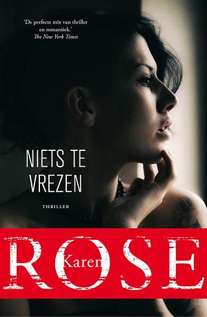 Niets te vrezen by Karen Rose