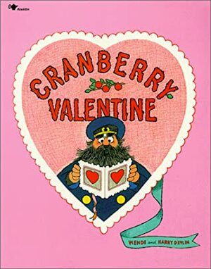 Cranberry Valentine by Harry Devlin, Wende Devlin