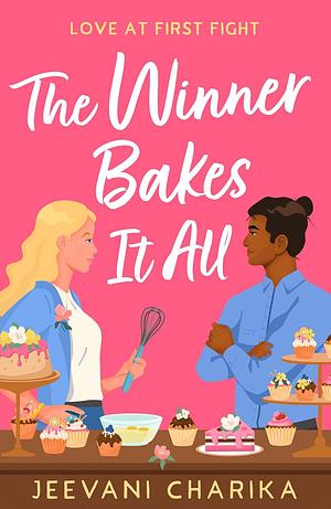 The Winner Bakes It All by Jeevani Charika
