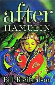 After Hamelin by Bill Richardson