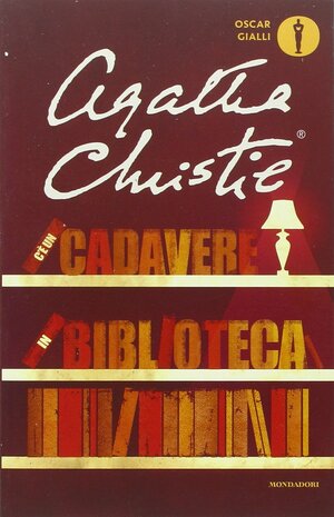 C'è un cadavere in biblioteca by Agatha Christie