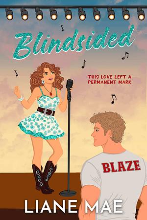 Blindesided  by Liane Mae