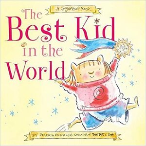 The Best Kid in the World: A SugarLoaf Book by Peter H. Reynolds