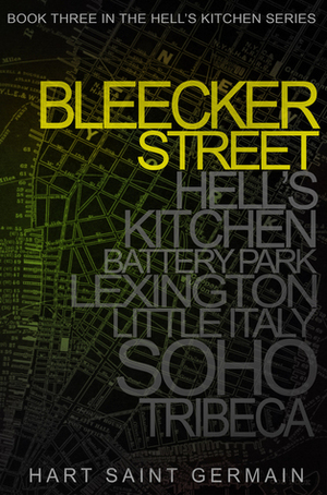 Bleecker Street by Callie Hart, Lili St. Germain