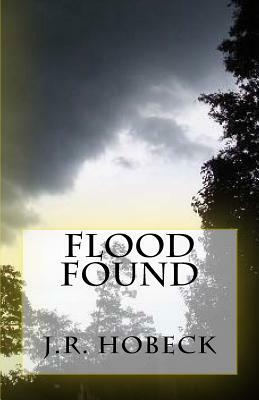 Flood Found by J. R. Hobeck