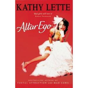 Altar Ego by Kathy Lette