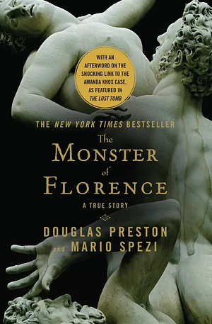 The Monster of Florence by Douglas Preston