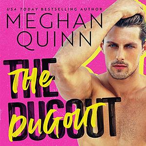 The Dugout by Meghan Quinn