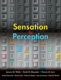 Sensation & Perception by Linda M. Bartoshuk, Rachel S. Herz, Roberta L. Klatzky, Jeremy M. Wolfe