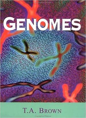 Genomes by Terence A. Brown