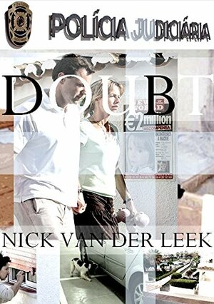 DOUBT: The Madeleine McCann Mystery (Gone Girl Book 1) by Lisa Wilson, Nick van der Leek