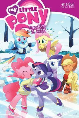 My Little Pony Omnibus, Volume 3 by Jay P. Fosgitt, Jeremy Whitley, Andy Price, Ted Anderson, Thomas F. Zahler, Katie Cook, Christina Rice, Tony Fleecs, Agnes Garbowska