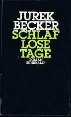 Schlaflose Tage by Jurek Becker