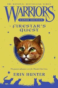 Firestar's Quest by Erin Hunter