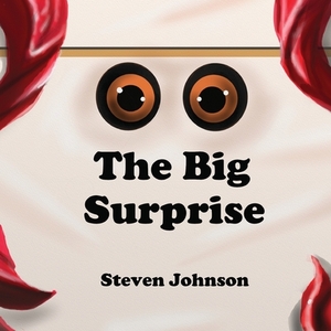 The Big Surprise by Steven Johnson