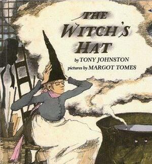 The Witch's Hat by Margot Tomes, Tony Johnston