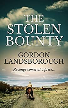 The Stolen Bounty by Gordon Landsborough