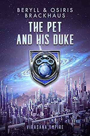 The Pet and His Duke by Beryll Brackhaus, Osiris Brackhaus